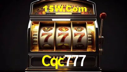 Cqc777,Cqc777.Com